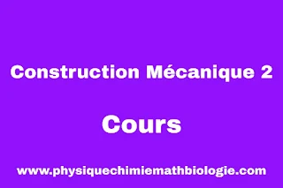 Cours Construction Mécanique 2 PDF