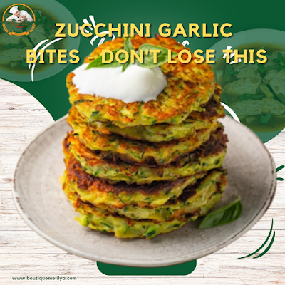Zucchini Garlic Bites - Don't Lose This