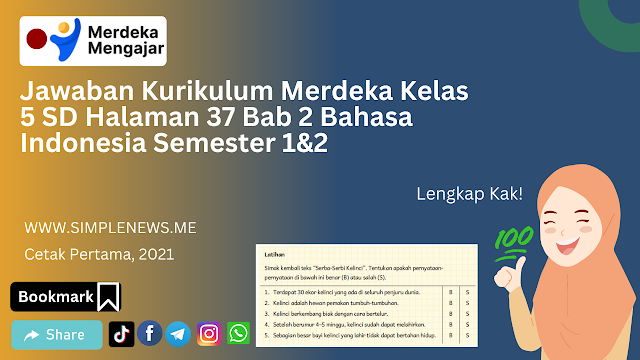 Jawaban Kurikulum Merdeka Kelas 5 SD Halaman 37 Bab 2 Bahasa Indonesia Semester 1&2 www.simplenews.me