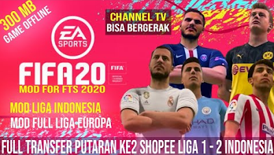 FTS Mod FIFA 20 Edition Shoppe Liga Indonesia by Asep Ifan86