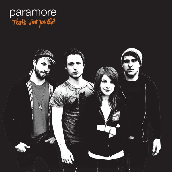 Paramore - That's What You Get (2008) - EP [iTunes Plus AAC M4A]