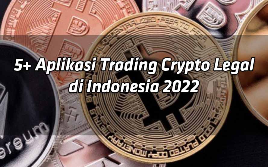 5-aplikasi-trading-crypto-legal-di-indonesia-2022