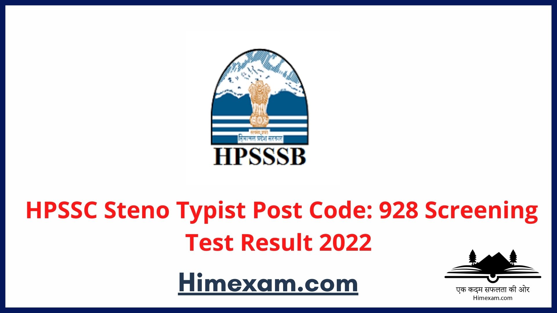 HPSSC Steno Typist Post Code: 928 Screening Test Result 2022