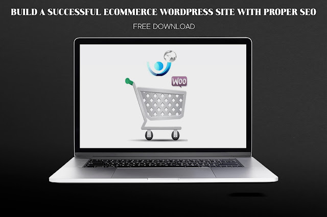 Build A Successful Ecommerce WordPress Site With Proper SEO