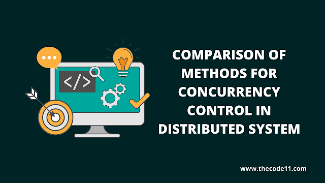 Comparison of Methods for Concurrency Control in Distributed System