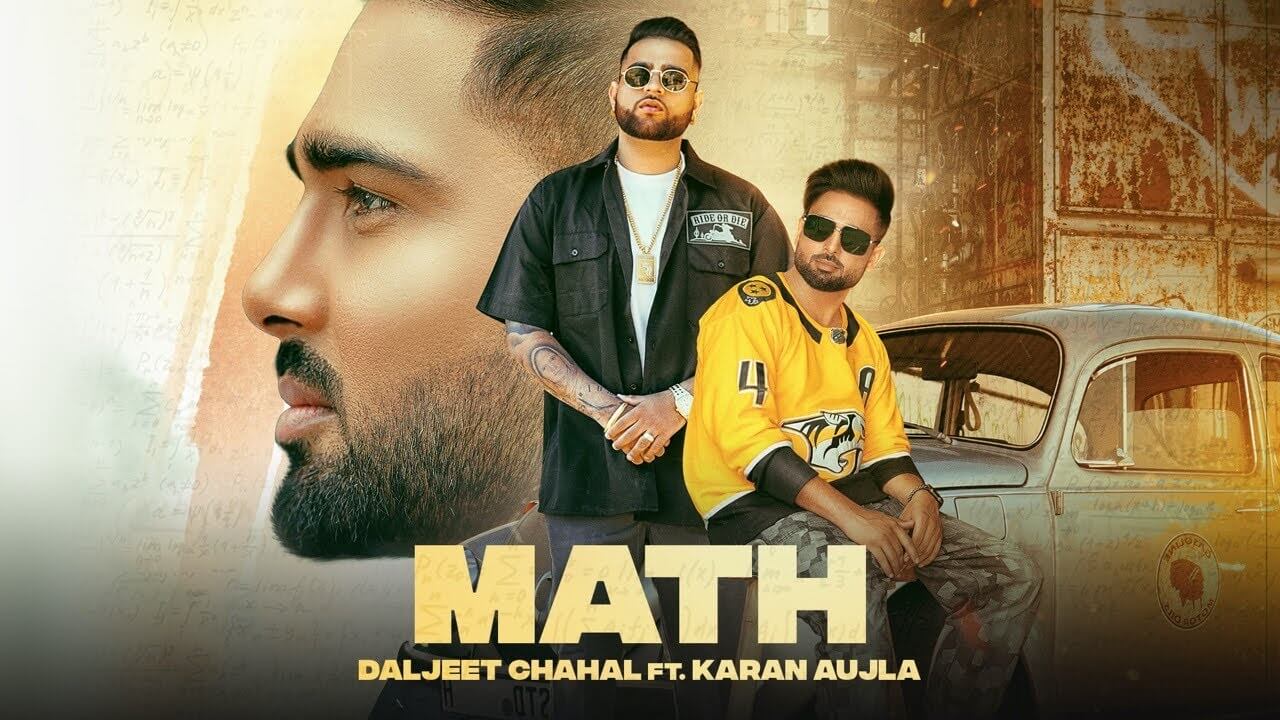 Math Lyrics - Karan Aujla, Daljeet Chahal