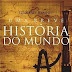 Resumido, conciso e interessante – Uma Breve História do Mundo