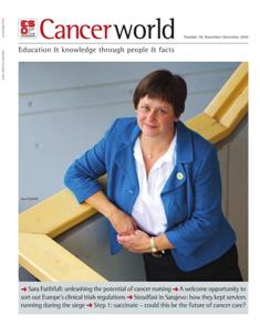 Cancer World 39 - November & December 2010 | TRUE PDF | Bimestrale | Medicina | Salute | NoProfit | Tumori | Professionisti
The aim of Cancer World is to help reduce the unacceptable number of deaths from cancer that is caused by late diagnosis and inadequate cancer care. We know our success in preventing and treating cancer depends on many factors. Tumour biology, the extent of available knowledge and the nature of care delivered all play a role. But equally important are the political, financial, bureaucratic decisions that affect how far and how fast innovative therapies, techniques and technologies are adopted into mainstream practice. Cancer World explores the complexity of cancer care from all these very different viewpoints, and offers readers insight into the myriad decisions that shape their professional and personal world.