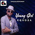 Video: Eghosa  - Young Girl