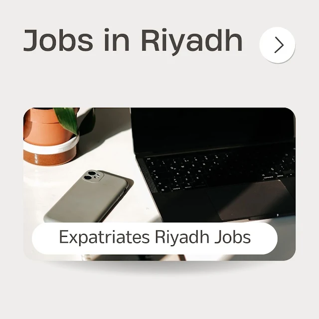 Expatriate Riyadh Jobs