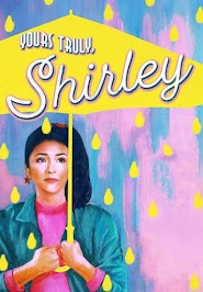 Yours Truly, Shirley (2019)