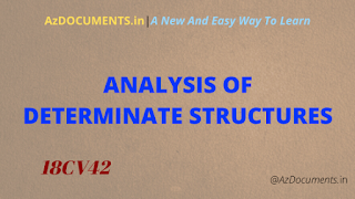 ANALYSIS OF DETERMINATE STRUCTURES|AZDOCUMENTS.IN