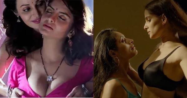 7 hottest lesbian scenes from Bollywood films and web series - part 1.