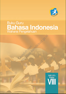 DOWNLOAD BSE 2013 BAHASA INDONESIA WAHANA PENGETAHUAN SMP MTS KELAS VIII