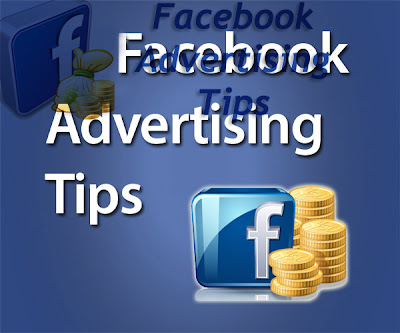 Facebook Advertising Tips, Internet Marketing, Search Engine Optimization