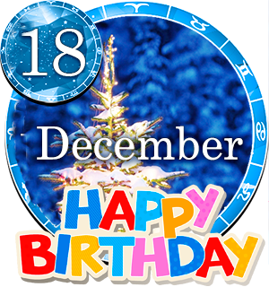 December 18 Birthday Horoscope