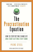 The procrastination equation by Piers Steel