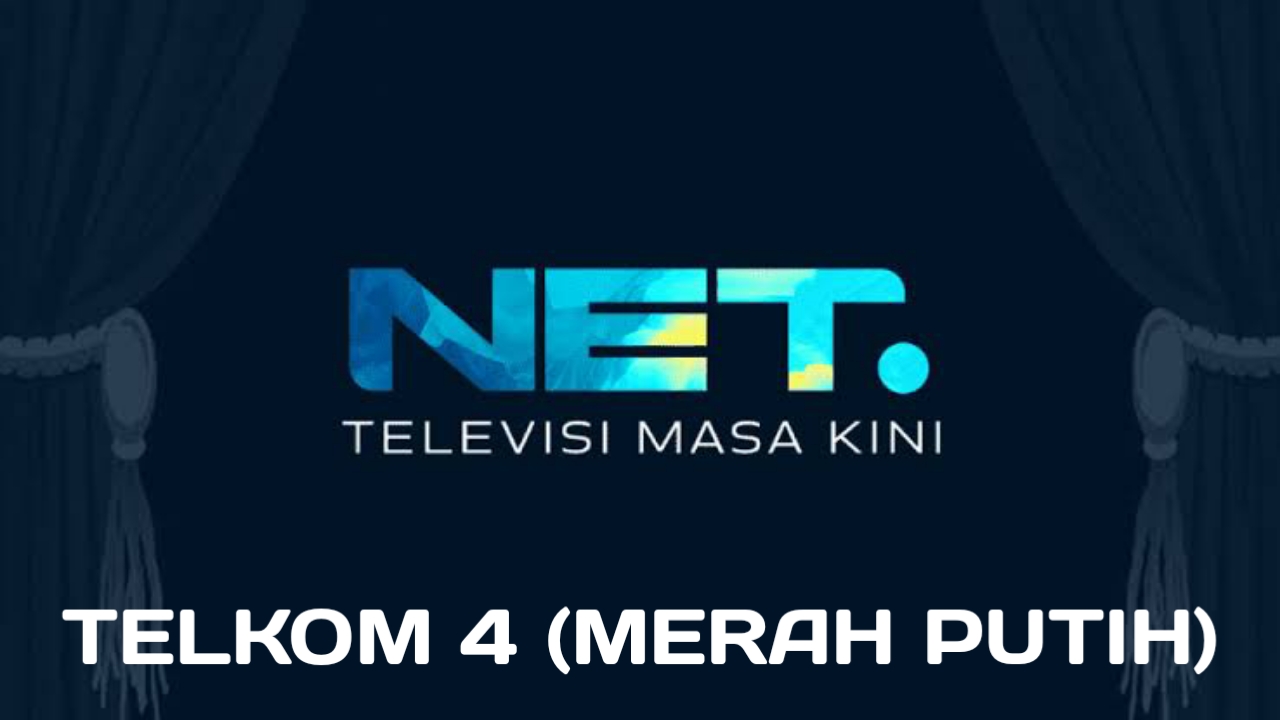 Frekuensi NET Terbaru di Telkom 4