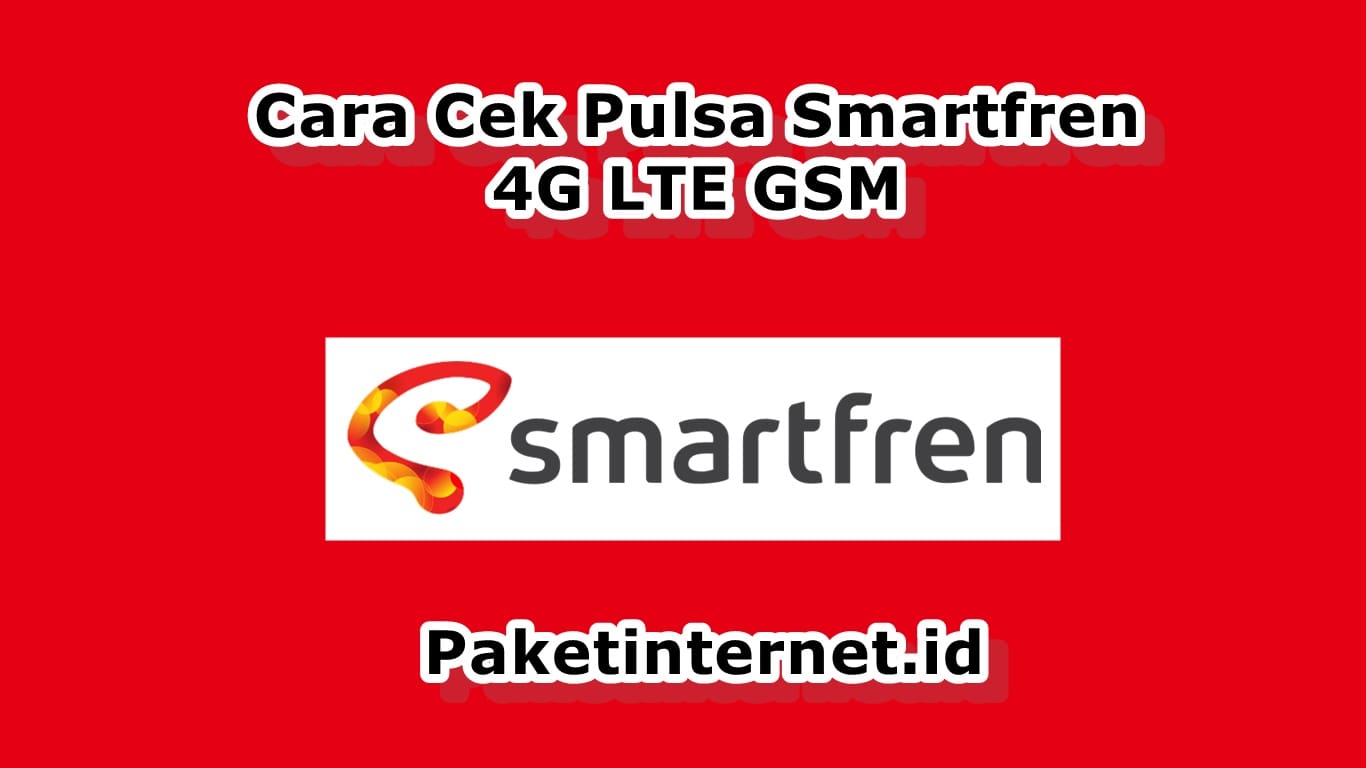  Apakah Anda seseorang yang gres saja memakai provider  √ 5 Cara Cek Pulsa Smartfren 4G LTE GSM Terbaru Bulan Ini