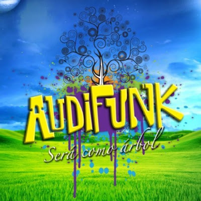 AudiFunk Será Como Árboles Descargar