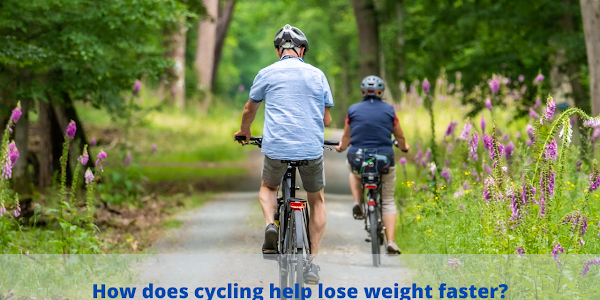 How does cycling help lose weight faster?