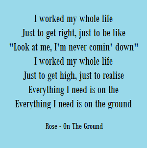 Terjemahan dan Arti Lirik Lagu: Rose - On The Ground
