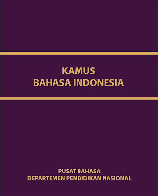 Buku kamus bahasa indonesia dan buku istilah absurd Buku Kamus Bahasa Indonesia dan Istilah Asing