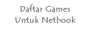 daftar games untuk netbook