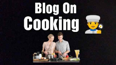 Blog on cooking