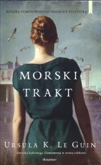 Ursula K. Le Guin – "Morski trakt"