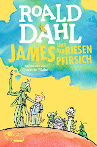 James und der Riesenpfirsich: (Das Buch zum Film)