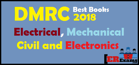 Best Books DMRC 2018 Electrical, Mechanical, Civil and Electronics. Best Book for DMRC 2018 Preparation exams Mechanical Engineering, Civil Engineering, Electrical Engineering, and Electronics Engineering. Best Books Maintainer- Electrician, Maintainer- Electronic Mechanic, and Maintainer – Ref & AC Mechanic Maintainer post. These all books help all branch students who are preparing DMRC Exam 2018. DMRC 2018 books for degree and diploma electrical, mechanical, civil engineering students will help to pass this exam first attempt.