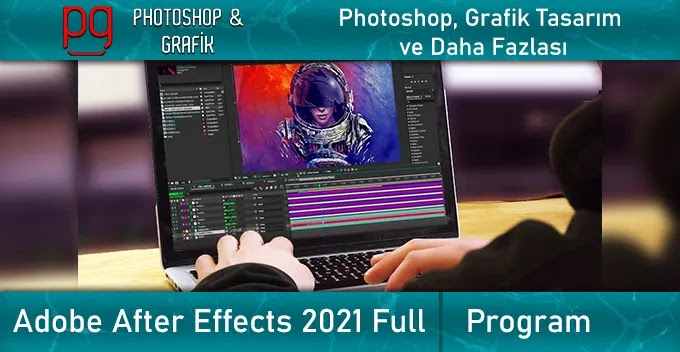Adobe After Effects 2021 Full İndir | Win & Mac