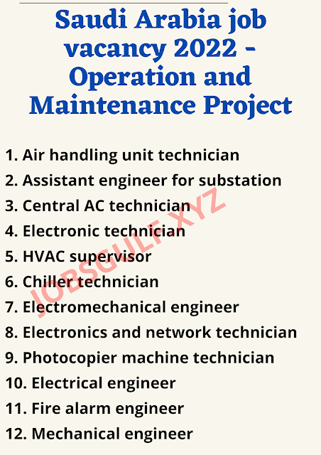 Saudi Arabia job vacancy 2022 - Operation and Maintenance Project