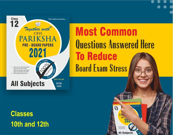 Most Common Questions Answered Here To Reduce Board Exam Stress