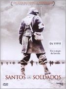 Santos ou Soldados (Dublado)