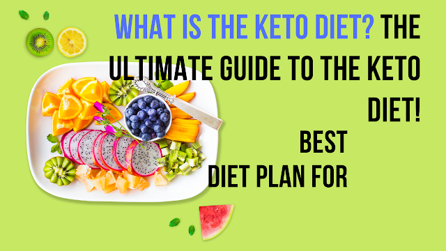 What Is the Keto Diet? The Ultimate Guide to the Keto Diet!