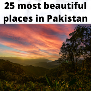 25 most beautiful place in Pakistan