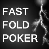 Estratégia Fast Fold e Quick Fold Poker