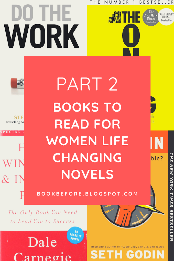 Books To Read For Women Life Changing Novels - Part 2