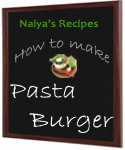 How to Make Pasta Burger