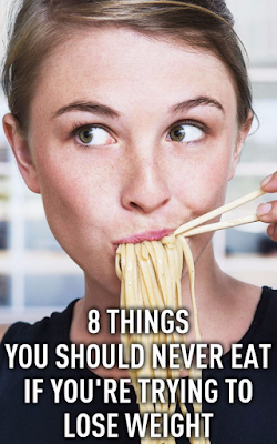 8 Things You Should Never Eat if You're Trying to Lose Weight