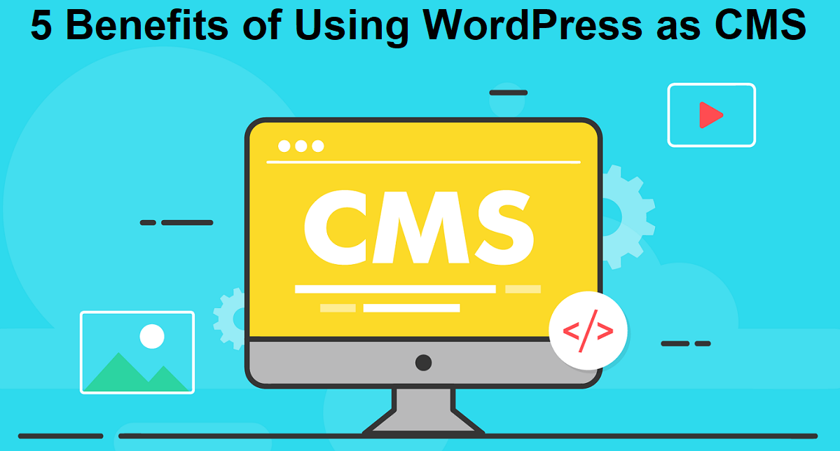 Benefits of Using WordPress