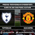 Prediksi Pertandingan Tottenham vs Manchester United