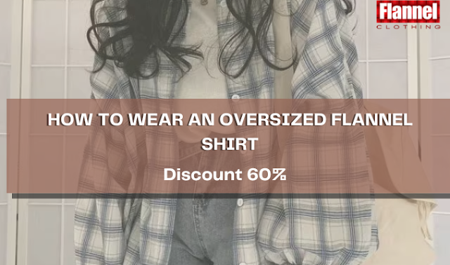 oversized flannel shirts manufacturer