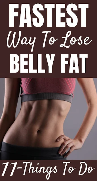 11 Tips for Losing Stomach Fat Fast
