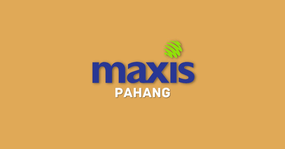 Maxis Centre Negeri Pahang