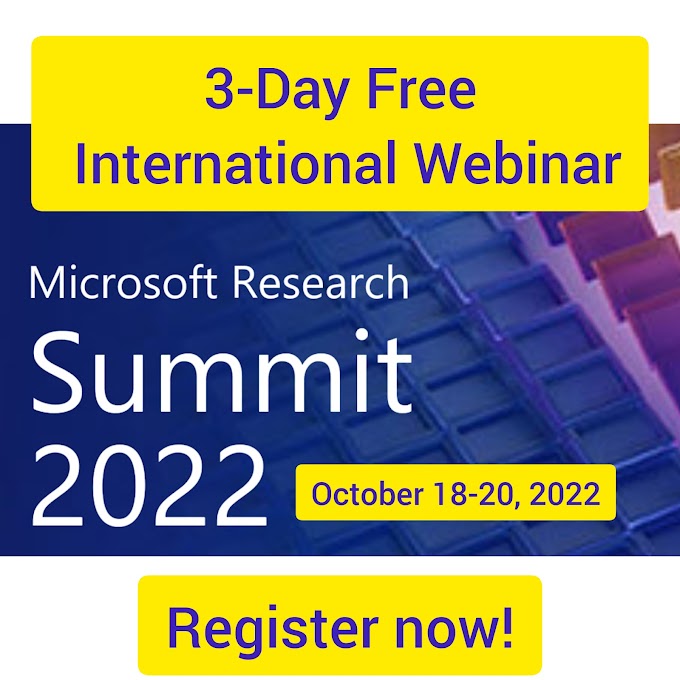 Microsoft Research Summit 2022 | 3-Day Free International Webinar | October 18, 2022 | Register here!