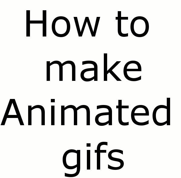 how to make animated gifs click the picture