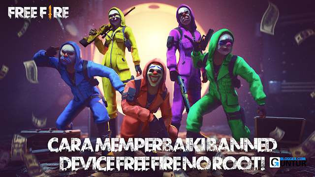 cara mengatasi banned device free fire